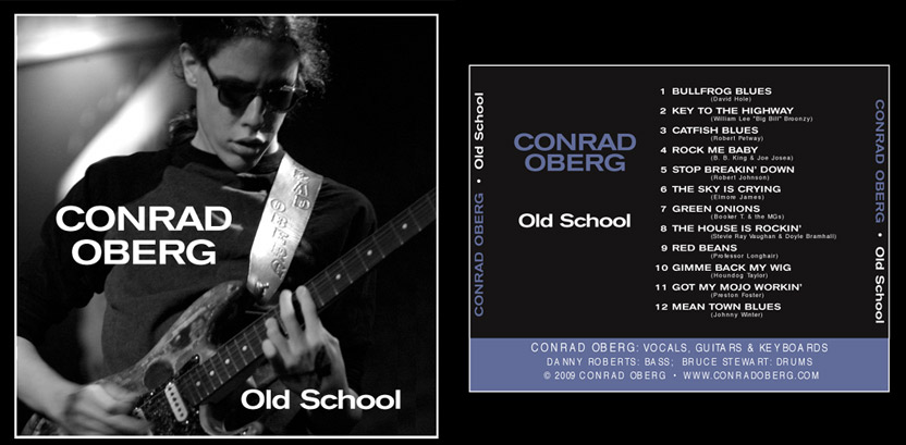 conrad oberg's favorite blues & rock songs, old school, was recorded when he was 14 in 2009